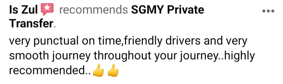 Facebook recommendation from Is Zul: very punctual, friendly drivers, smooth journey